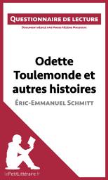 Icon image Odette Toulemonde et autres histoires d'Éric-Emmanuel Schmitt: Questionnaire de lecture