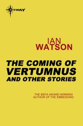 Icon image The Coming of Vertumnus: And Other Stories