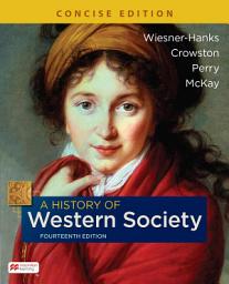 Icon image A History of Western Society, Concise Edition, Combined: Edition 14