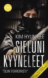 Icon image Sieluni kyyneleet: Olin terroristi