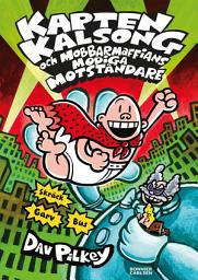 Icon image Kapten Kalsong och mobbarmaffians modiga motståndare