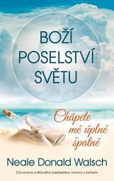 Icon image Boží poselství světu: Chápete mě úplně špatně