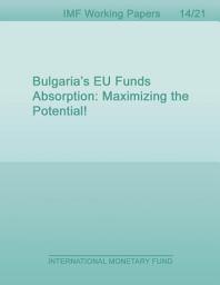 Icon image Bulgaria’s EU Funds Absorption: Maximizing the Potential!