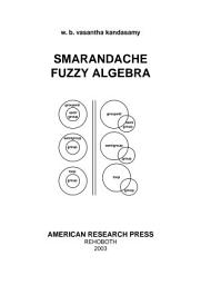 Icon image Smarandache Fuzzy Algebra
