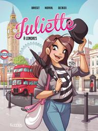 Icon image Juliette à Londres BD T03