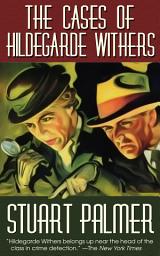 Icon image The Cases of Hildegarde Withers