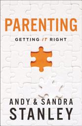 Icon image Parenting: Getting It Right