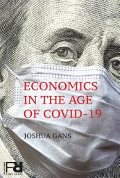 Icon image Economics in the Age of COVID-19