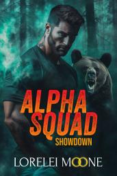 Icon image Alpha Squad: Showdown: A Bear Shifter Paranormal Romance