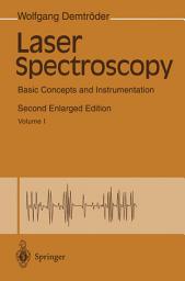 Icon image Laser Spectroscopy: Basic Concepts and Instrumentation, Edition 2