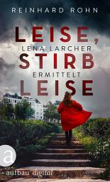 Icon image Leise, stirb leise: Ausgabe 2