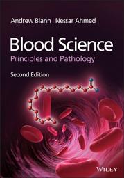 Icon image Blood Science: Principles and Pathology, Edition 2