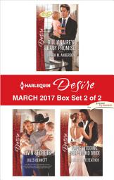 Icon image Harlequin Desire March 2017 - Box Set 2 of 2: An Anthology