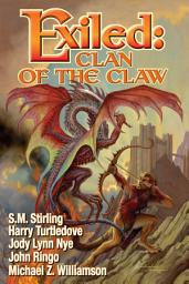 Icon image Exiled: Clan of the Claw: Clan of the claw. Bk. 1