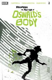 Icon image Regarding the Matter of Oswald's Body #2