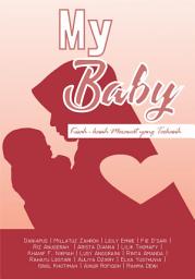 Icon image My Baby: Kisah-kasih Merawat yang Terkasih