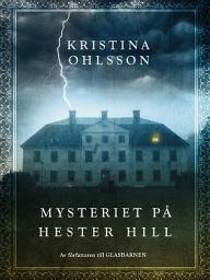 Icon image Mysteriet på Hester Hill