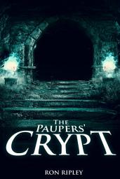 Icon image The Paupers' Crypt: Supernatural Horror with Scary Ghosts & Haunted Houses