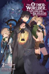 Icon image The Otherworlder, Exploring the Dungeon (novel): Wild Hunt