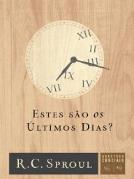 Icon image Estes são os últimos dias?