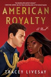 Icon image American Royalty: A Novel