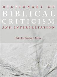 Icon image Dictionary of Biblical Criticism and Interpretation