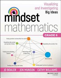 Icon image Mindset Mathematics: Visualizing and Investigating Big Ideas, Grade 6