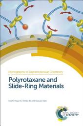 Icon image Polyrotaxane and Slide-Ring Materials
