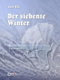 Icon image Der siebente Winter: Kriminalroman