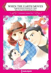 Icon image WHEN THE EARTH MOVES: Harlequin Comics