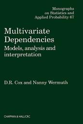 Icon image Multivariate Dependencies: Models, Analysis and Interpretation