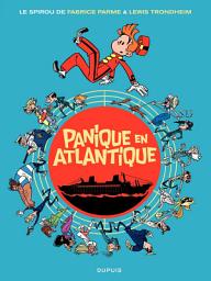 Icon image Le Spirou de Fabrice Parme & Lewis Trondheim - Panique en Atlantique