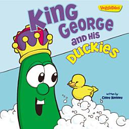 Icon image King George and His Duckies / VeggieTales