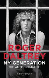 Icon image My Generation: Die Autobiografie