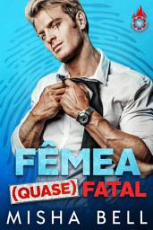 Icon image Fêmea (quase) Fatal