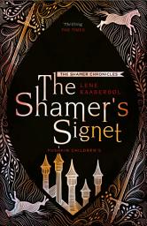 Icon image The Shamer’s Signet: Book 2