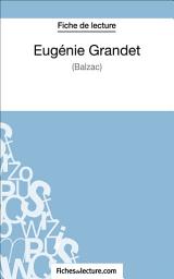 Icon image Eugénie Grandet de Balzac (Fiche de lecture): Analyse complète de l'oeuvre