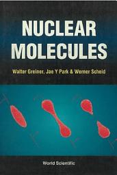 Icon image Nuclear Molecules