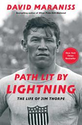 Icon image Path Lit by Lightning: The Life of Jim Thorpe