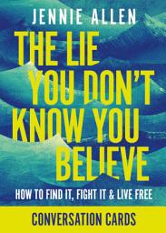 Icon image The Lie You Don't Know You Believe Conversation Card Deck: How Jesus Fought the Devil in the Book of Matthew