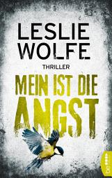 Icon image Mein ist die Angst: Thriller
