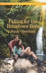 Icon image Falling for the Hometown Hero