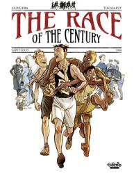 Icon image The Race of the Century: Volume 0