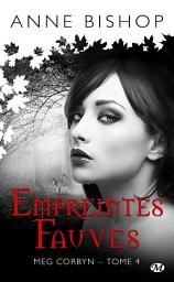 Icon image Meg Corbyn, T4 : Empreintes fauves