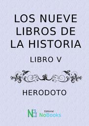 Icon image Los nueve libros de la historia: Tomo 5