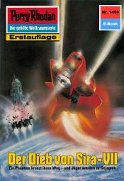 Icon image Perry Rhodan 1459: Der Dieb von Sira-VII: Perry Rhodan-Zyklus "Die Cantaro"