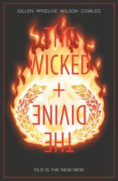 Icon image The Wicked + The Divine: Old Is The New New