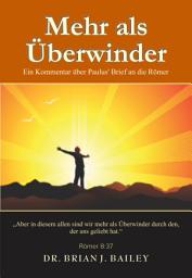 Icon image Mehr als Überwinder: Römer