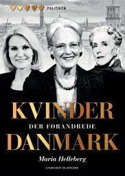 Icon image Kvinder der forandrede Danmark