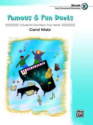 Icon image Famous & Fun Duets, Book 2: 6 Duets for Early Elementary to Elementary Piano (1 Piano, 4 Hands)